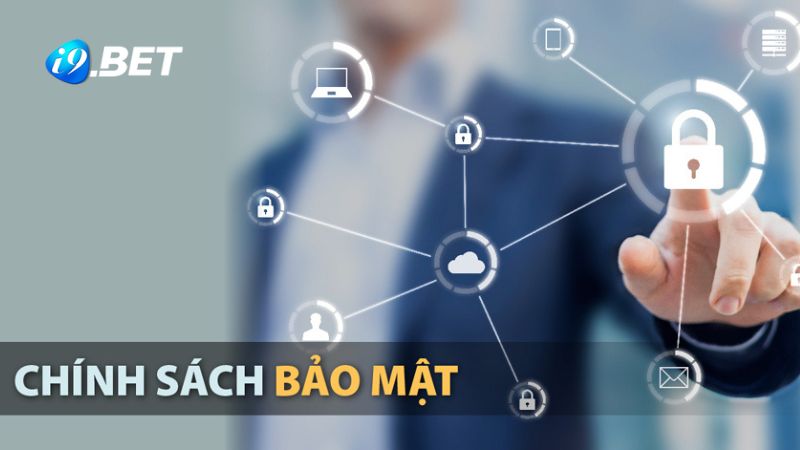 Chính sách bảo mật tại i9BET bảo vệ người chơi